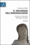 Il dinamismo dell'immaginazione. Tra estetica del positivismo, simbolismo e avanguardie: Paul Souriau e gli artisti