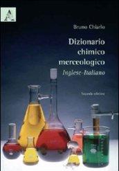 Dizionario chimico merceologico inglese-italiano