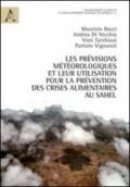 Les prévisions météorologiques et leur utilisation pour la prévention des crises alimentaires au Sahel