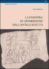 La finestra di apparizione nell'Antico Egitto