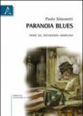 Paranoia blues. Trame del postmodern americano