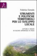 Strumenti e politiche territoriali per lo sviluppo locale. Lettura e analisi di alcune esperienze in Italia