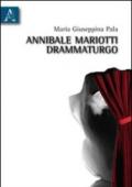 Annibale Mariotti drammaturgo