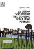 La deriva securitaria nel governo degli spazi pubblici