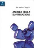 Ancora sulla suffissazione