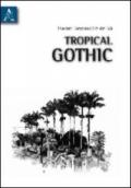 Tropical gothic