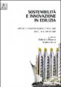 Sostenibilità e innovazione in edilizia. Atti del 7° Convegno nazionale ISTeA 2008 (Lerici, 10-12 luglio 2008)