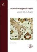 Le scienze nel Regno di Napoli. 2° Giornata di studio (Napoli, 8 giugno 2009)