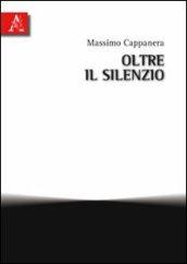 Oltre il silenzio