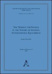 The market for savings in the theory of general intertemporal equilibrium