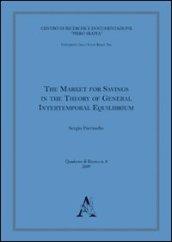 The market for savings in the theory of general intertemporal equilibrium