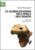La globalizzazione nell'Africa dell'ignoto