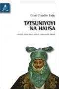 Tatsuniyoyi na hausa. Favole e racconti della tradizione orale