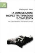 La comunicazione sociale tra tradizione e complessità. Uno studio empirico in una comunità siciliana