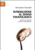 Introduzione al danno tanatologico. Prospettive europee e profili comparatistici