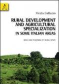 Rural development and agricultural specialization in some italian areas. Role and function of rural space