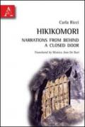 Hikikomori. Narrations from behind a closed door