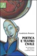 Poetica e teatro civile. Tre monologhi per Amnesty e Survival Italia