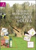 La qualità nutrizionale dell'olio d'oliva