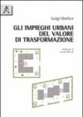 Gli impieghi urbani del valore di trasformazione