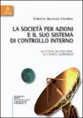 La società per azioni e il suo sistema di controllo interno. Gli attori che presidiano la control governance