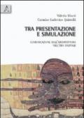 Tra presentazione e simulazione. Comunicazione dell'architettura nell'era digitale