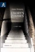 Zakary's zombies. A fairy tale