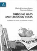 Bridging gaps and crossing taxts. A workbook of english for humanities students