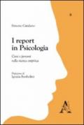 I report in psicologia. Corsi e percorsi nella ricerca empirica