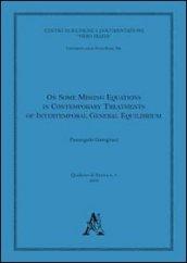 On some missing equations in contemporary treatments of intertemporale general equilibrium