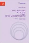 Dalla barbarie alla vita come auto-manifestazione. La proposta fenomenologica di Michel Henry