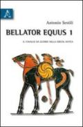 Bellator equus: 1