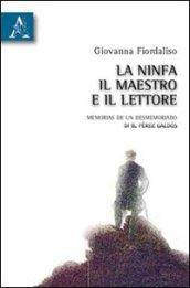 La ninfa, il maestro e il lettore. «Memorias de un desmemoriado» di B. Pérez