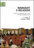 Immigrati e religioni. Il nuovo pluralismo delle fedi in Friuli Venezia Giulia