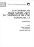La convenzione delle Nazioni Unite sui diritti delle persone con disabilità