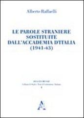 Le parole straniere sostituite dall'Accademia d'Italia (1941-43)