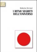 I ritmi segreti dell'universo