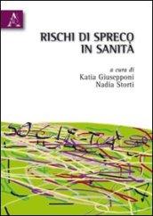 Rischi di spreco in sanità