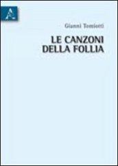 Le canzoni della follia