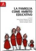 La famiglia come ambito educativo