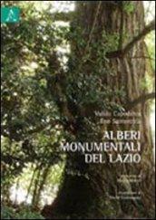 Alberi monumentali del Lazio. Ediz. illustrata