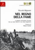 Nel regno della fame. Il mondo contadino italiano fra gli anni Trenta e gli anni Cinquanta