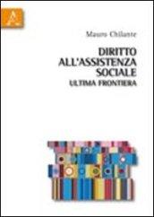 Diritto all'assistenza sociale: ultima frontiera