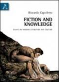 Fiction and knowledge. Essays on modern literature and culture