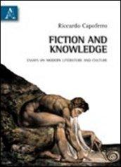 Fiction and knowledge. Essays on modern literature and culture