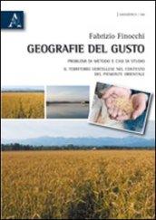 Geografie del gusto. Problemi di metodo e casi di studio. Il territorio vercellese nel contesto del Piemonte orientale