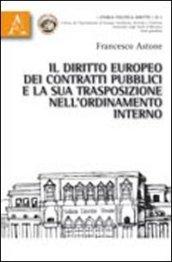 Il diritto europeo dei contratti pubblici e la sua trasposizione dell'ordinamento interno