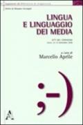Lingua e linguaggio dei media. Atti del Convegno (Lecce, 22-23 settembre 2008)