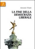 Fine della democrazia liberale