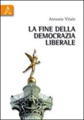 Fine della democrazia liberale